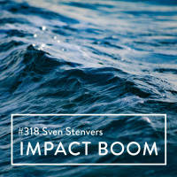 Episode 318 (2022) Sven Stenvers On Social Enterprise and Impact Investment In Western Australia