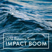 Episode 270 (2021) Rebecca Scott OAM On Outcome Based Funding And Scaling Impact Successfully