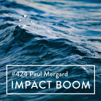 Episode 424 (2023) Paul Mergard On Rescuing Victims Of Sex Trafficking And Systemic Poverty
