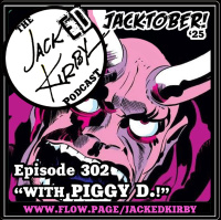 Episode 302- “With Piggy D.!”