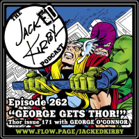 Episode 262- “George Gets Thor!”