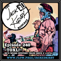 Episode 240- “TOXL!”