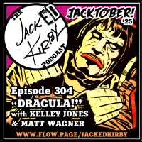 Episode 304- “Dracula!” with Kelley Jones  Matt Wagner