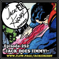 Episode 252- “Jack Does Jimmy!”