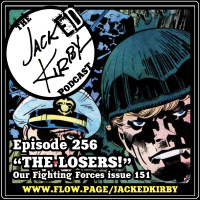 Episode 256- “The Losers!”
