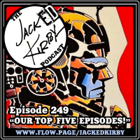Episode 249- “Our Top Five Episodes!”