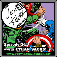 Episode 241- “With Ethan Sacks!”