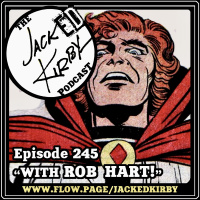 Episode 245- “With Rob Hart!”
