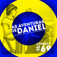 Connectcast #69. As Aventuras De Daniel