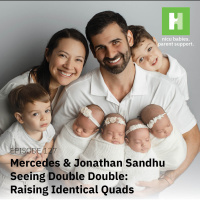 S9 E127: Seeing Double Double: Raising Identical Quads ft. Mercedes  Jonathan Sandhu