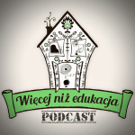 Wicej Ni Edukacja: Edukacja Domowa | Edukacja Alternatywna | Rodzina | Inspiracja | Homeschooling