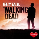Telly Talk: The Walking Dead