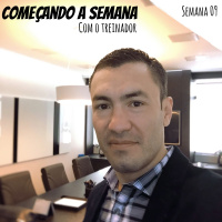 Começando a semana com o Treinador - Semana 09