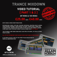 Allan Morrow / AM Studios - Full Trance Track Mixdown Tutorial (180mins Video) [SAMPLE}