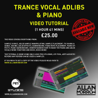 Allan Morrow / AM Studios - Trance Vocal Adlibs  Piano Video Tutorial (Audio Sample)