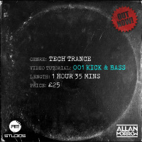 Allan Morrow / AM Studios - Tech Trance Tutorial 001 - Kick  Bass [Sample]