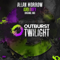 Allan Morrow - Kablooey [Outburst Twilight] ***OUT NOW***