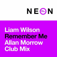 Liam Wilson - Remember Me (Allan Morrow Club Mix) ***OUT NOW***