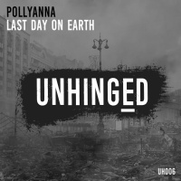 POLLYANNA - Last Day On Earth [FREE DOWNLOAD]