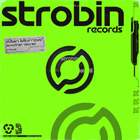 Allan Morrow - Another World [OUT NOW] [Strobin Records]