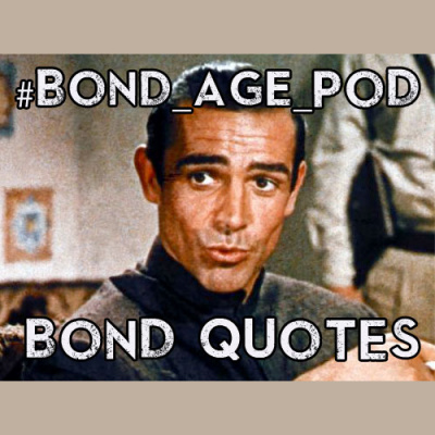 #bond_age_pod: The James Bond Social Media Project
