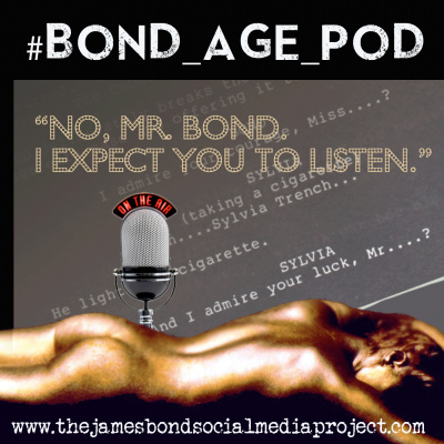 #bond_age_pod: The James Bond Social Media Project