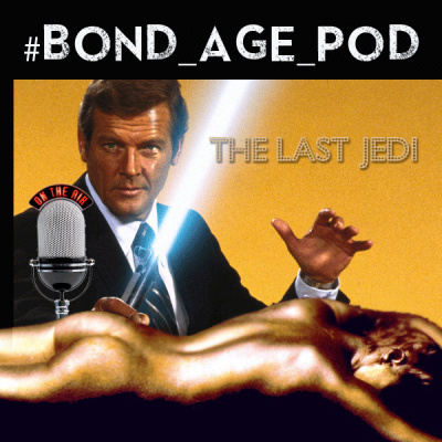 #bond_age_pod: The James Bond Social Media Project