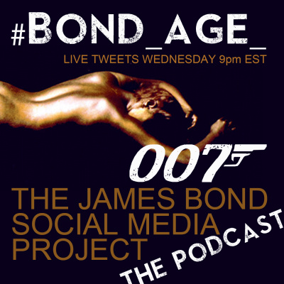 #bond_age_pod: The James Bond Social Media Project