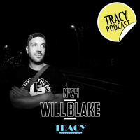 Tracy Podcasts Episode 24: Will Blake