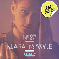 Tracy Podcasts Episode 27: Klara Missyle