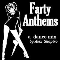Farty Anthems - Electro Dance DJ Mix