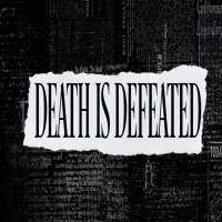 Death Is Defeated