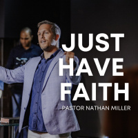 Just Have Faith