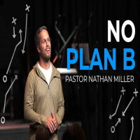 No Plan B