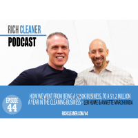 How We Went From Being a $250K Business, to a $1.2 Million a Year in the Cleaning Business