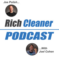 Joe Polish on How Just 30 Minutes per Week Can Make You a Rich Cleaner – #001