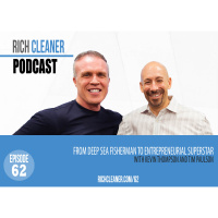 From Deep Sea Fisherman to Carpet Cleaner to Entrepreneurial Superstar - A conversation with Kevin Thompson