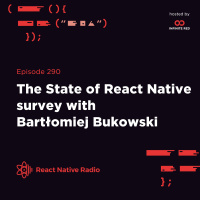The State of React Native survey with Bartłomiej Bukowski