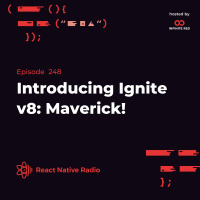 RNR 248 - Introducing Ignite v8: Maverick!