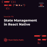 RNR 175: State Management In React Native