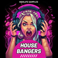 HighLife Samples House Bangers