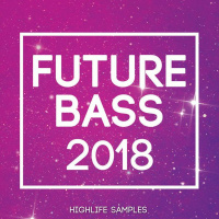 HighLife Samples Future Bass 2018