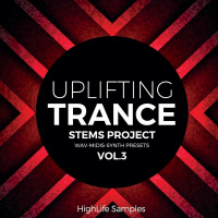 HighLife Samples Uplifting Trance Stems Project Vol.3