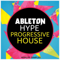 HighLife Samples Ableton Hype Progressive House