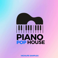 HighLife Samples Piano Pop House