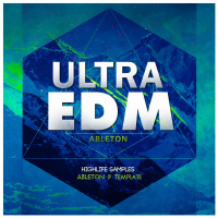HighLife Samples Ultra EDM Ableton Template