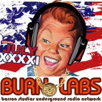 BURN Labs Podcast - July 2016 - XXXXI