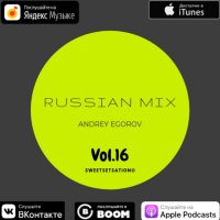 Andrey Egorov @ RUSSIAN MIX № 016 (02.11.2018)