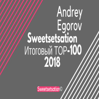 Sweetsetsation© @ ТОП-100 (2018) 10-ка лучших треков 2018 года by Andrey Egorov