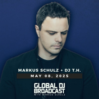 Global DJ Broadcast: Markus Schulz and DJ T.H. (May 8 2025)